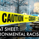 Cheat Sheet: What Is Environmental Racism?